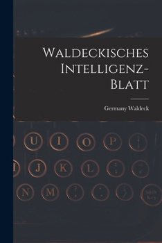 Paperback Waldeckisches Intelligenz-blatt [German] Book