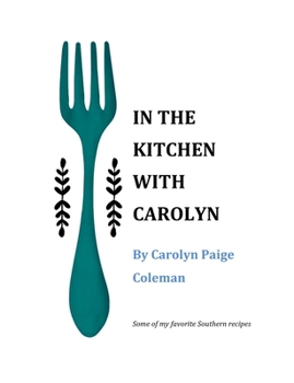 Paperback In the Kitchen with Carolyn Book