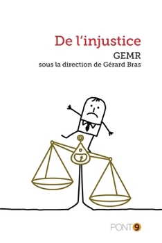 Paperback De l'injustice [French] Book