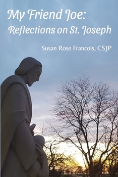 Paperback My Friend Joe: Reflections on St. Joseph Book