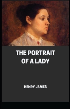 Paperback The Portrait of a Lady Illustrated Book