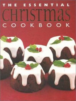 Paperback The Essential Christmas Cookbook Book