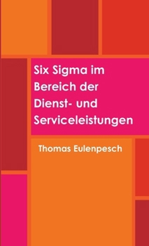 Paperback Six Sigma im Bereich der Dienst- und Serviceleistungen [German] Book