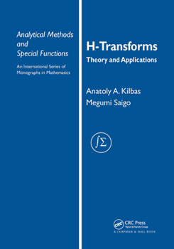 Hardcover H-Transforms: Theory and Applications Book