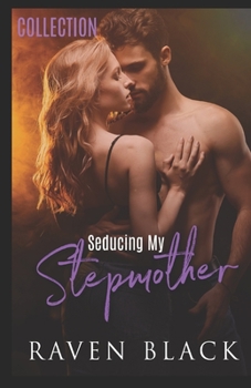 Paperback Seducing My Stepmother: Collection (5 Books In 1, Forbidden Love) Book