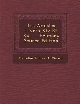 Paperback Les Annales Livres XIV Et XV... [Latin] Book