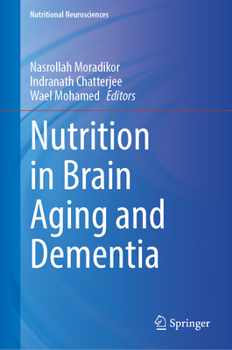 Nutrition in Brain Aging and Dementia (Nutritional Neurosciences)