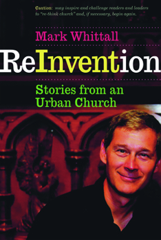Paperback Reinvention: Stories from an Urban Church Book