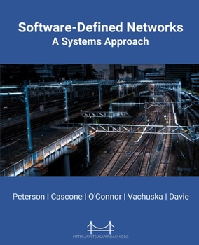 Paperback Software-Defined Networks: A Systems Approach Book