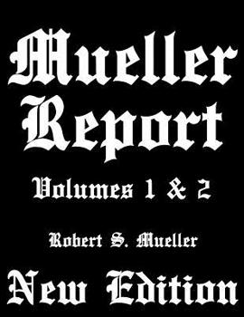 Paperback Mueller Report: Volumes I and II Book