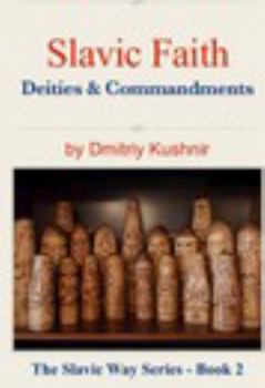 Hardcover Slavic Faith: Deities & Commandments Book