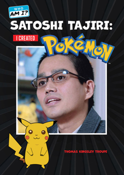 Paperback Satoshi Tajiri: I Created Pokémon Book