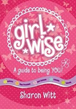 Paperback Girl Wise: A guide to being you Book