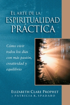 Paperback El Arte de la Espiritualidad Práctica [Spanish] Book