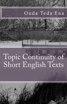 Paperback Topic Continuity of Short English Texts Book