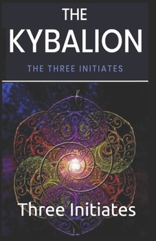 Paperback Kybalion: Illustrated Edition Book