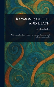 Raymond, Or, Life and Death (Collector's Library of the Unknown)