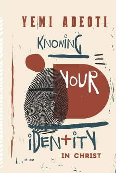 Paperback Knowing Your Identity In Christ Book