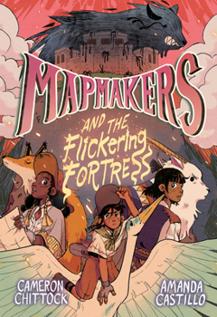 Library Binding Mapmakers and the Flickering Fortress: (A Graphic Novel) Book