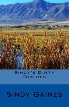 Paperback Sindy's Dirty Desires Book