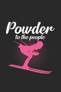Powder to the people: 6x9 Cross Country Skiing | dotgrid | dot grid paper | notebook | notes