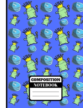 COMPOSITION NOTEBOOK: Bright Trendy Frog with Crown Pattern Print Gift - College Ruled Frog Composition Notebook for Kids, Girls, and Boys