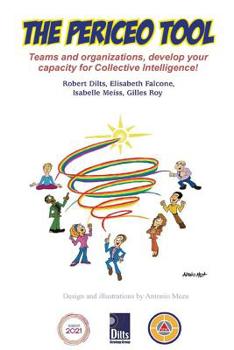 Paperback The PERICEO Tool: Teams and Organizations, Develop Your Capacity for Collective Intelligence Book