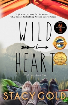 Wild at Heart - Book #1 of the Wild Love