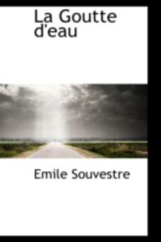 Paperback La Goutte D'Eau Book