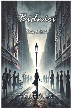 Paperback Bídníci: Svazek 2 [Czech] Book