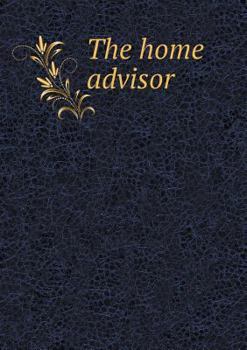 Paperback The home advisor Book