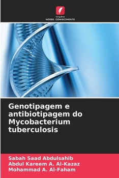 Paperback Genotipagem e antibiotipagem do Mycobacterium tuberculosis [Portuguese] Book