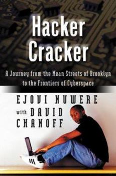 Hardcover Hacker Cracker: A Journey from the Mean Streets of Brooklyn to the Frontiers of Cyberspace Book