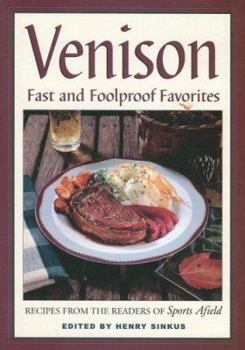 Paperback Venison: Fast & Foolproof Favorites Book