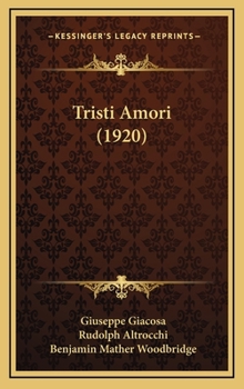 Hardcover Tristi Amori (1920) Book