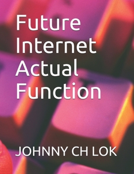 Future Internet Actual Function