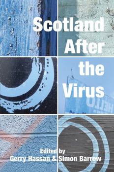 Paperback Scotland After the Virus Book