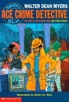 Paperback Smiffy Blue: Ace Crime Detective : the Case of the Missing Ruby and Other Stories Book