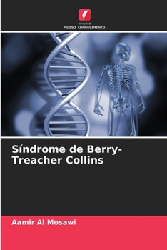 Síndrome de Berry-Treacher Collins (Portuguese Edition)