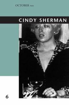 Cindy Sherman (October Files) - Book  of the October Files