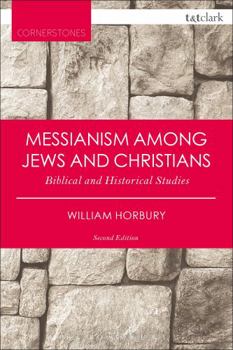 Paperback Messianism Among Jews and Christians: Biblical and Historical Studies Book