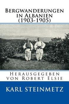 Paperback Bergwanderungen in Albanien: (1903-1905) Book
