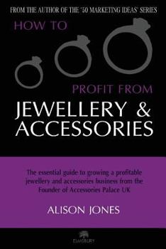 Paperback How to Profit from Jewellery and Accessories Book