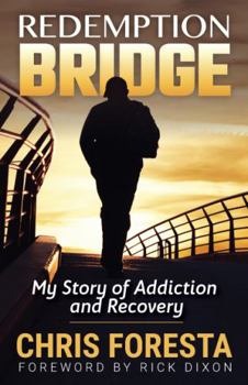Paperback Redemption Bridge: My Story of Addiction and Recovery Book