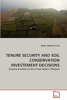 Paperback Tenure Security and Soil Conservation Investement Decisions Book