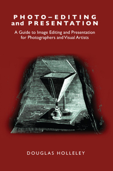Paperback Photo-Editing and Presentation Book
