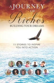 Paperback Building your Dreams: A Journey of Riches Book