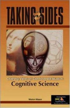 Paperback Taking Sides: Clashing Views on Controversial Issues in Cognitive Science Book