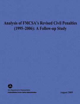 Paperback Analysis of FMCSA's Revised Civil Penalties (1995-2006): A Follow-up Study Book