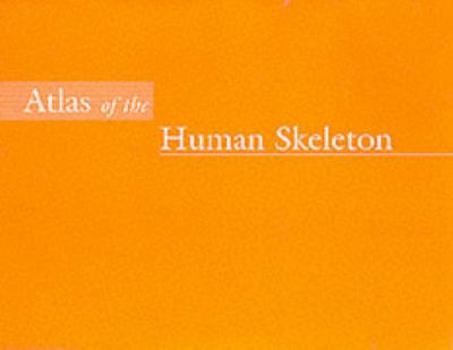 Paperback Atlas of the Human Skeleton Book